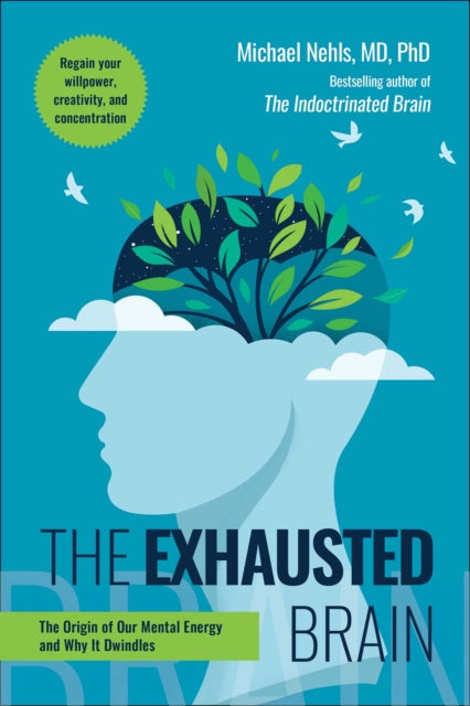 Exhausted Brain Ha By Michael Nehls
