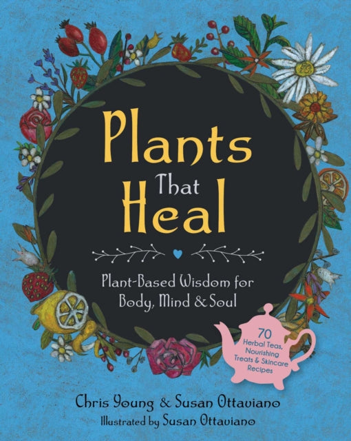 Plants That Heal By Young, Chris