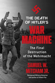 Death Of Hitlers War Machine