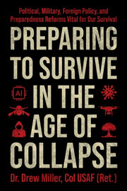 Preparing To Survive In/age Of Collapse