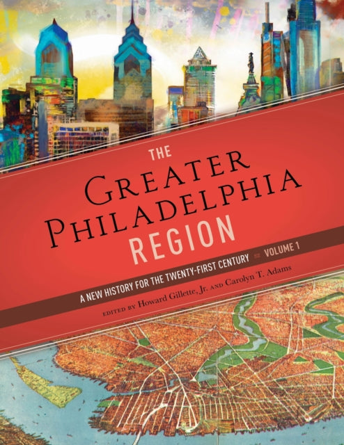 Greater Philadelphia Region Vol 1
