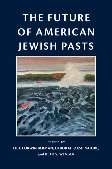 Future Of American Jewish Pasts