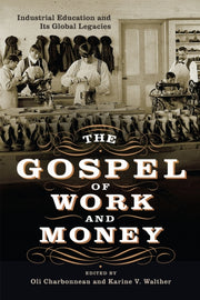 Gospel Of Work & Money By Charbonneau, Oli