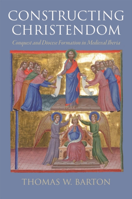 Constructing Christendom By Barton, Thomas W.