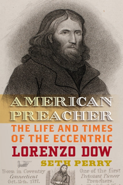 American Preacher: The Life And Times Of By Perry, Seth A