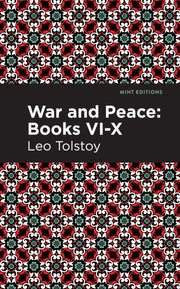 War And Peace Books  Vi - X By Tolstoy, Leo
