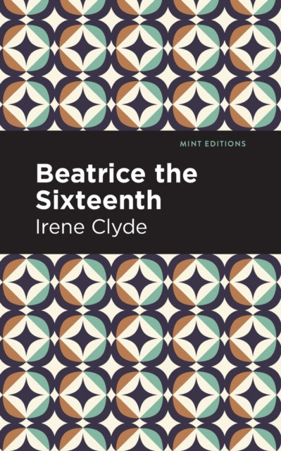 Beatrice The Sixteenth