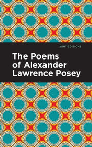 Poems Of Alexander Lawrence Posey
