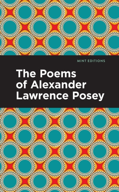 Poems Of Alexander Lawrence Posey