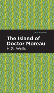 Island Of Doctor Moreau By Wells, H. G.