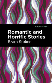 Romantic And Horrific Stories