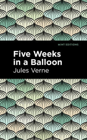 Five Weeks In A Balloon