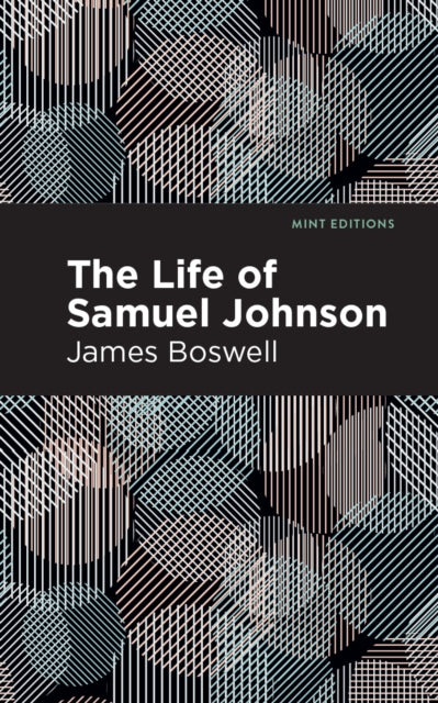 Life Of Samuel Johnson By James Boswell
