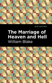 Marriage Of Heaven And Hell By William Blake