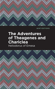 Adventures Of Theagenes And Chariclea P