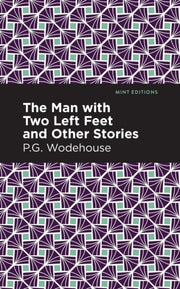 Man With Two Left Feet And Other Storip