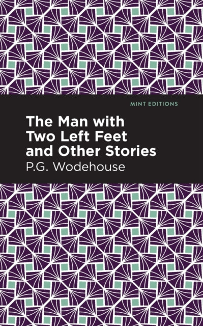 Man With Two Left Feet And Other Storip