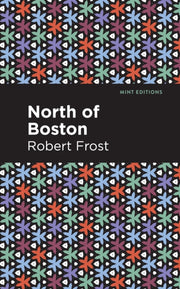 North Of Boston By Robert Frost