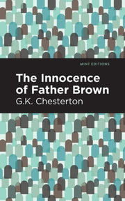 Innocence Of Father Brown By G. K. Chesterton