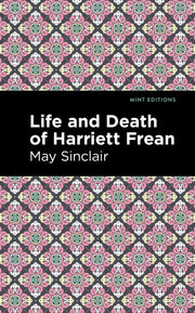 Life And Death Of Harriett Frean