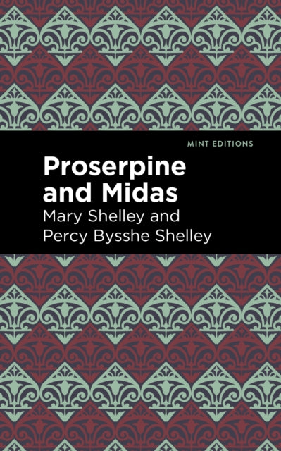 Proserpine And Midas