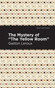 Mystery Of The Yellow Room By Mystery Of The Yellow Room