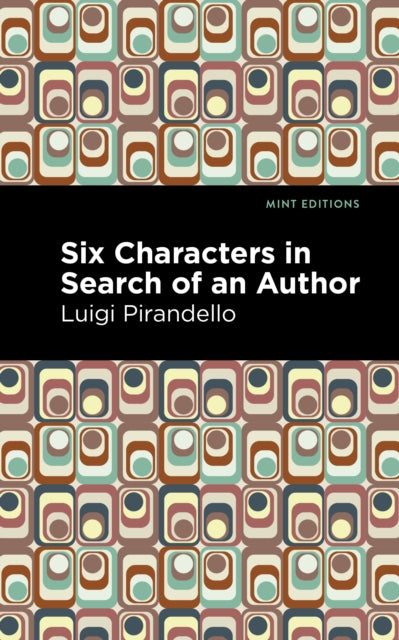 Six Characters In Search Of An Author P