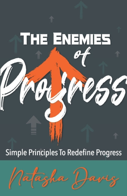 The Enemies Of Progress