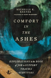 Comfort In The Ashes