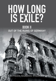 How Long Is Exile : Book Ii Out Of The R By Barbins-stahnke, Ast