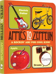 Apples To Zeppelin A Rockin Abc