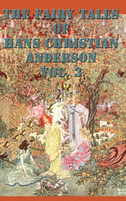 The Fairy Tales Of Hans Christian Anders