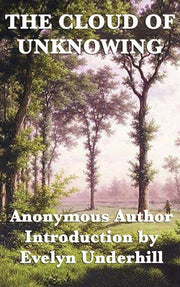 The Cloud Of Unknowing: A Classic Work O