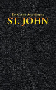 The Gospel According To St. John