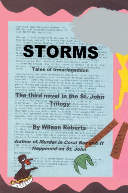 Storms: Tales Of Irmariageddon By Roberts, Wilson