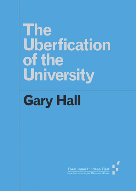 Uberfication Of The University The