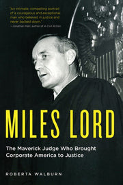 Miles Lord By Roberta Walburn