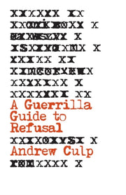 Guerrilla Guide To Refusal