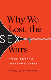 Why We Lost The Sex Wars