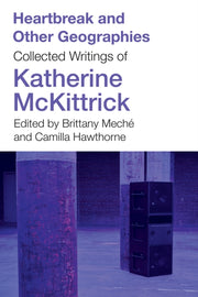 Heartbreak & Other Geographies