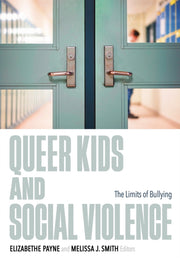 Queer Kids & Social Violence By Payne, Elizabethe
