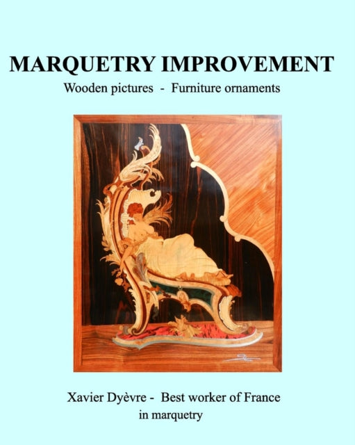 Marquetry Improvement: Wooden Pictures -