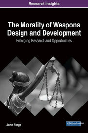 The Morality Of Weapons Design And Devel