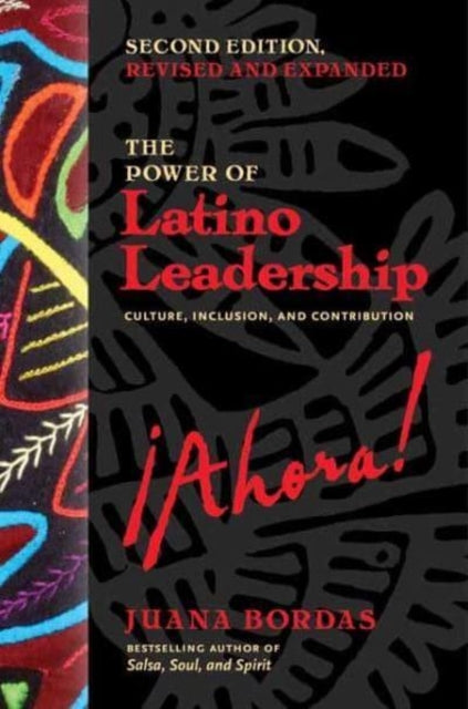 Power Of Latino Leadership Second Editio
