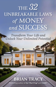 32 Unbreakable Laws Of Money & Success By Tracy, Brian