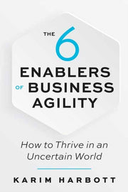6 Enablers Of Business Agility