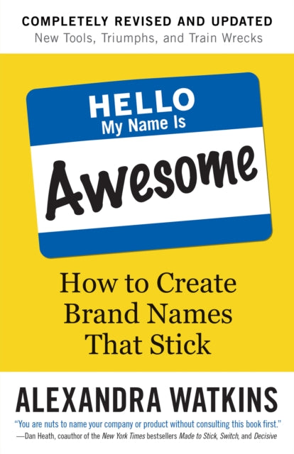 Hello My Name Is Awesome