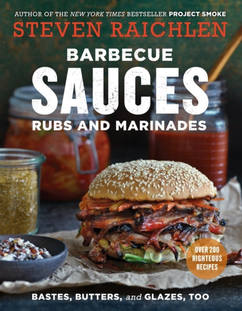 Barbecue Sauces Rubs & Marinades