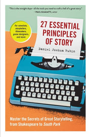 27 Essential Principles Of Story