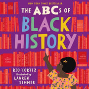 Abcs Of Black History The By Cortez, Rio